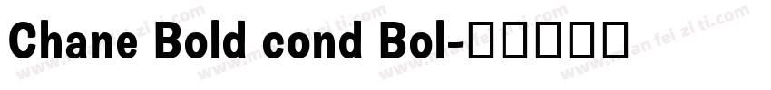 Chane Bold cond Bol字体转换